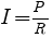 Formula for [I]=[P]/[R]